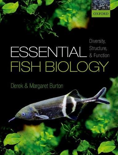 Essential Fish Biology: Diversity, Structure, and Function