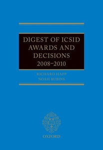 Digest of ICSID Awards and Decisions 2008-2010