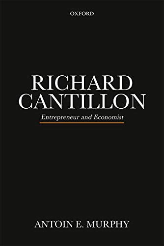 Richard Cantillon P: Entrepreneur and Economist