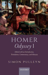 Homer, Odyssey I: Edited with an Introduction, Translation, Commentary, and Glossary