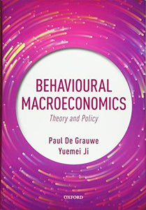 Behavioural Macroeconomics: Theory and Policy