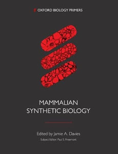Synthetic Biology in Mammals
