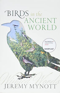 Birds in the Ancient World: Winged Words