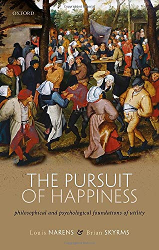 The Pursuit of Happiness: Philosophical and Psychological Foundations of Utility