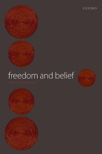 Freedom and Belief (Revised)