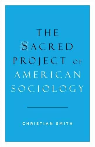 The Sacred Project of American Sociology