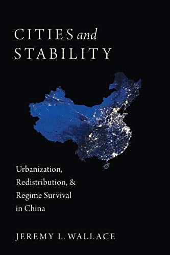 Cities and Stability: Urbanization, Redistribution, and Regime Survival in China