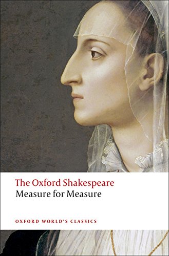 Measure for Measure: The Oxford Shakespeare Measure for Measure