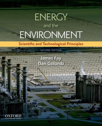 Energy and the Environment: Scientific and Technological Principles (Revised)