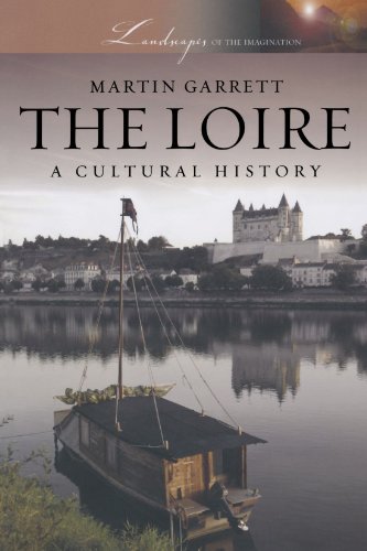 Loire: A Cultural History