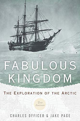 Fabulous Kingdom: The Exploration of the Arctic