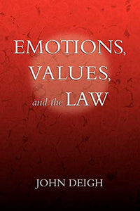 Emotions, Values, and the Law