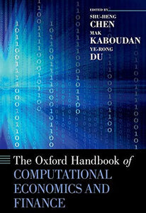 Oxford Handbook of Computational Economics and Finance