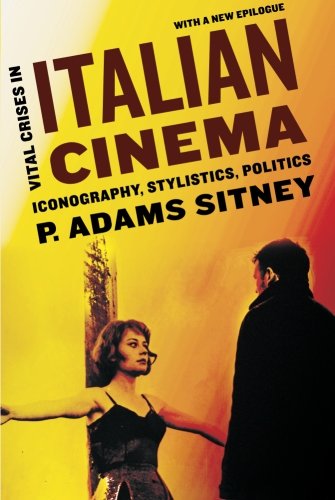 Vital Crises in Italian Cinema: Iconography, Stylistics, Politics
