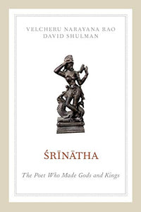 Srinatha: The Poet Who Made Gods and Kings