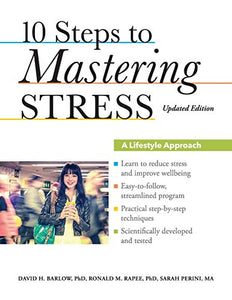 10 Steps to Mastering Stress: A Lifestyle Approach, Updated Edition (Updated)