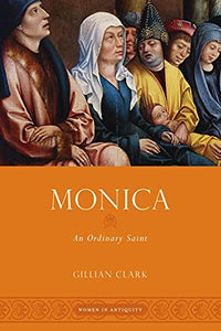 Monica: An Ordinary Saint