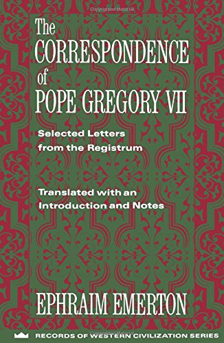 The Correspondence of Pope Gregory VII: Selected Letters from the Registrum