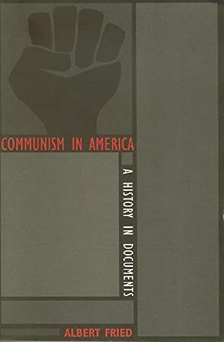 Communism in America: A History in Documents