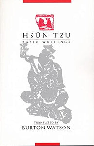 Hsün Tzu: Basic Writings (Revised)