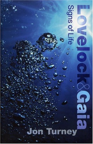 Lovelock and Gaia: Signs of Life