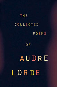 The Collected Poems of Audre Lorde !! SMA DONATION ONLY !!