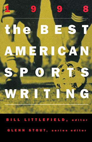 The Best American Sports Writing 1998 (1998)