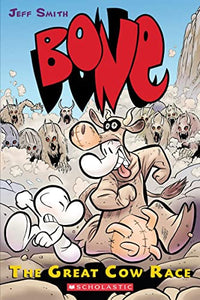 The Great Cow Race: A Graphic Novel (Bone #2): The Great Cow Race Volume 2