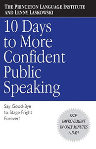 10 Days to More Confident Public Speaking