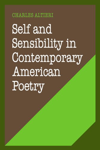 Self and Sensibility in Contemporary American Poetry