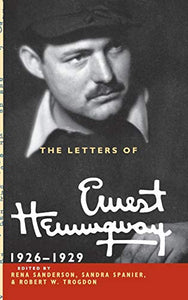 The Letters of Ernest Hemingway: Volume 3, 1926-1929