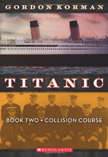 Collision Course (Titanic #2): Volume 2