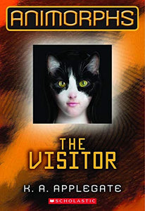 The Visitor (Animorphs #2): Volume 2