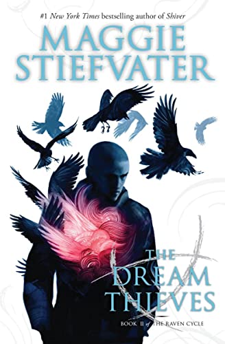 The Dream Thieves (the Raven Cycle, Book 2): Volume 2