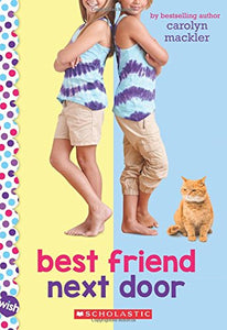 Best Friend Next Door: A Wish Novel: A Wish Novel