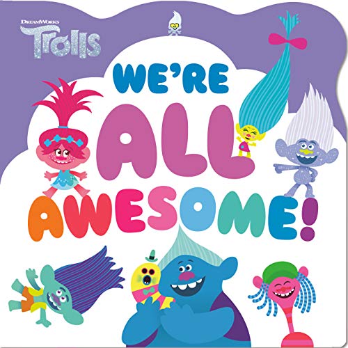 We're All Awesome! (DreamWorks Trolls)