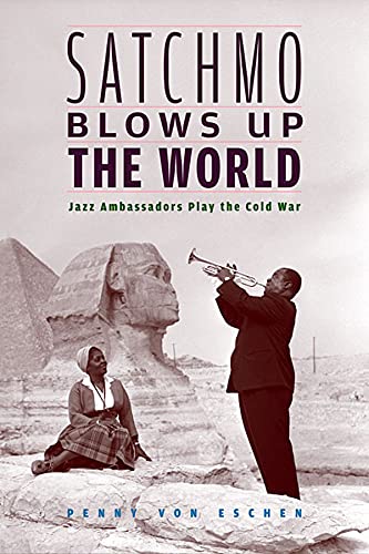 Satchmo Blows Up the World P