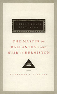The Master of Ballantrae and Weir of Hermiston: Introduction by John Sutherland