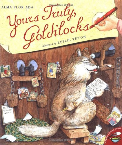 Yours Truly, Goldilocks (Reprint)