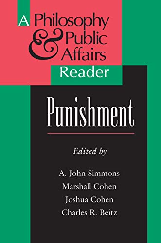 Punishment: A Philosophy and Public Affairs Reader