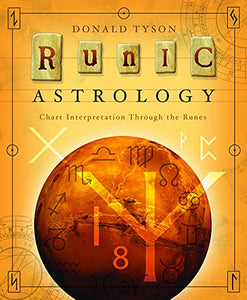 Runic Astrology: Chart Interpretation Through the Runes