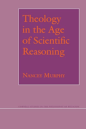 Theology in the Age of Scientific Reasoning (Revised)