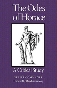 Odes of Horace: A Critical Study (Revised)