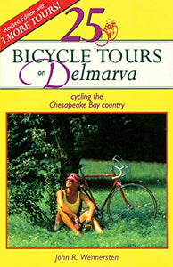 25 Bicycle Tours on Delmarva (Revised)