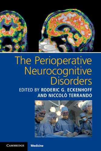 The Perioperative Neurocognitive Disorders