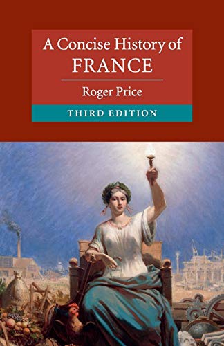 A Concise History of France (Revised)