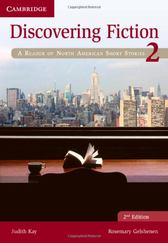 Discovering Fiction Level 2 Student's Book: A Reader of North American Short Stories (Revised)