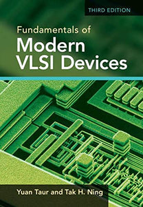Fundamentals of Modern VLSI Devices (Revised)