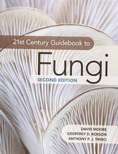 21st Century Guidebook to Fungi (Revised)