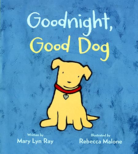 Goodnight, Good Dog Padded Board Book